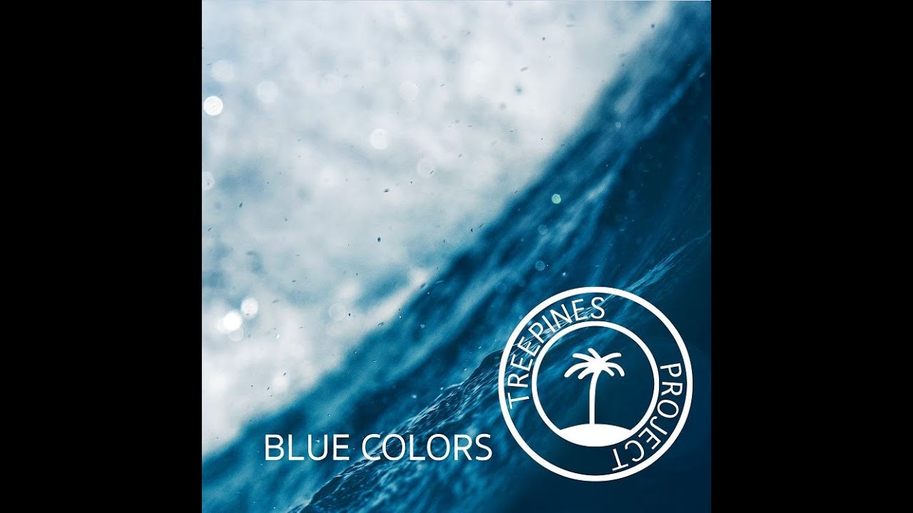 BLUE COLORS - TREEPINES