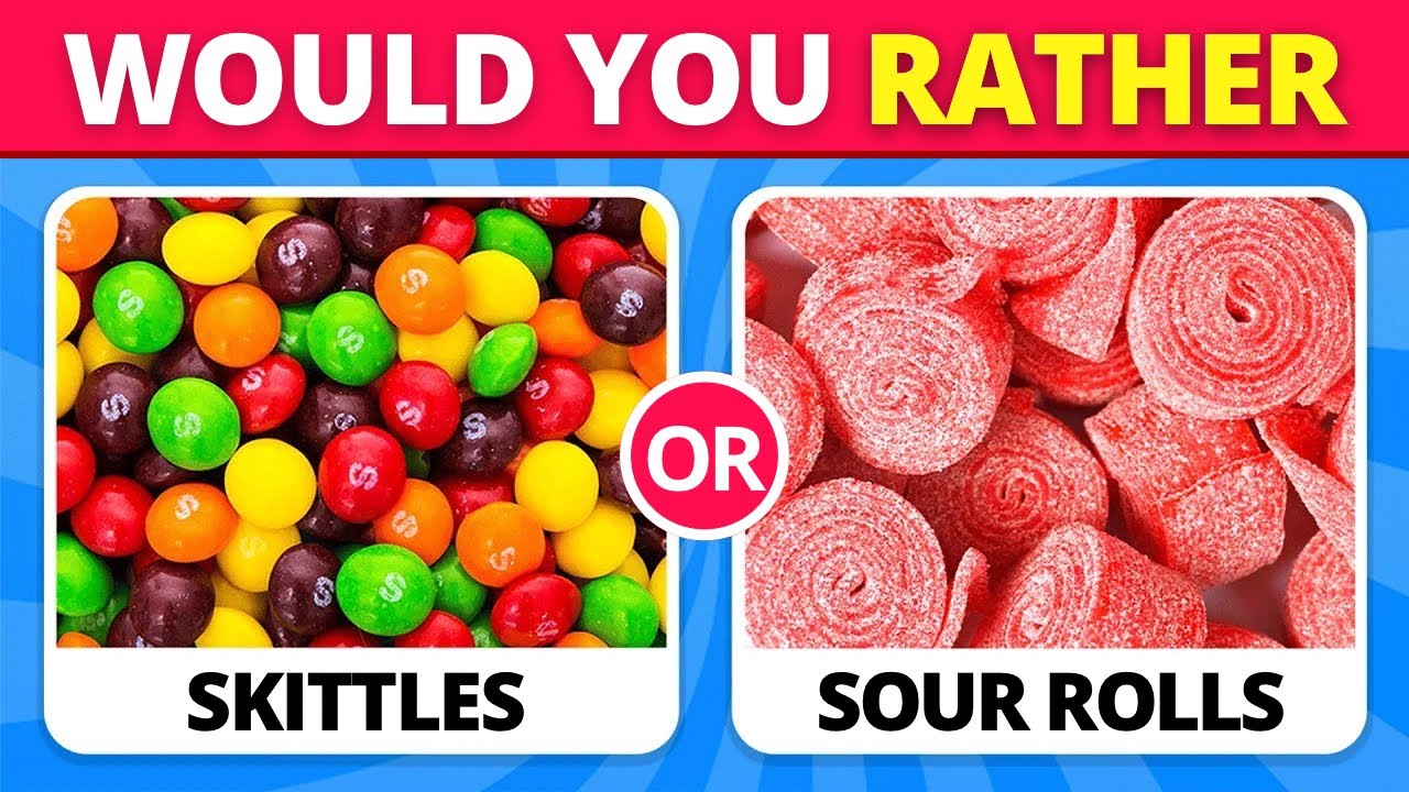 Would You Rather? Candy & Sweets 🍬🍭