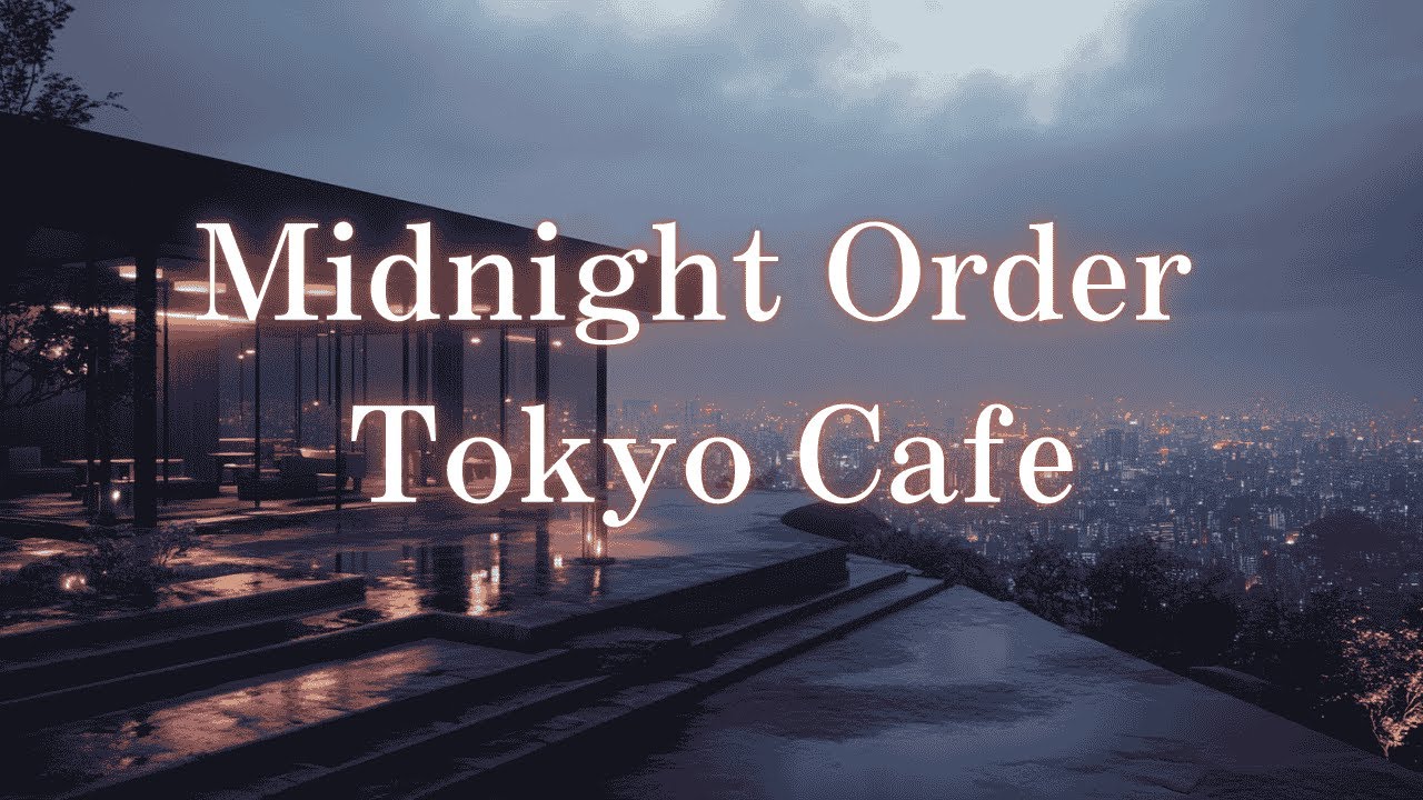 Midnight Order Tokyo Cafe – Lofi Deep Focus | Cafe en Colina – Lofi para Estudiar
