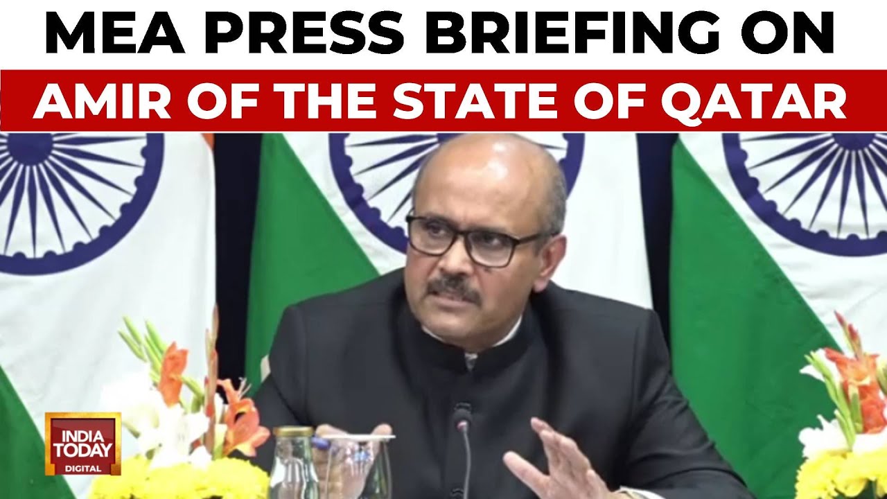 Ministry Of External Affairs Press Briefing On Amir Of The State Of Qatar, Tamim bin Hamad Al Thani