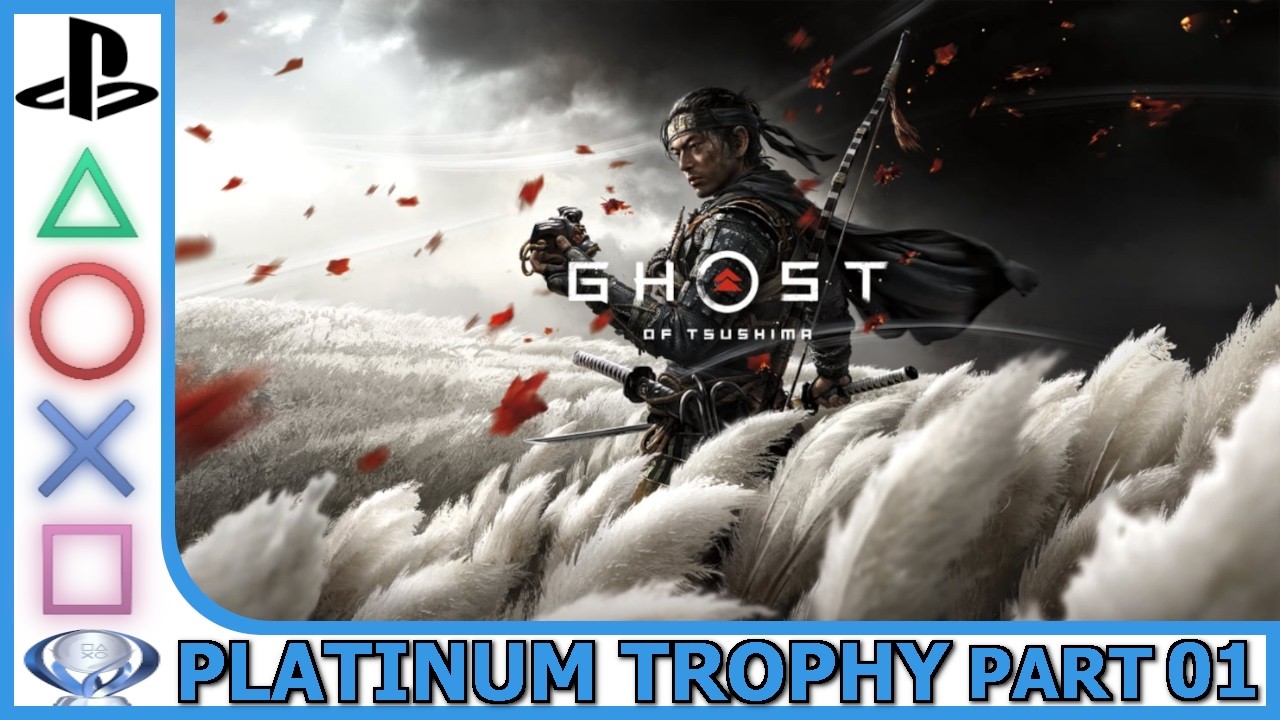 MoeBugMan Platinums Ghost of Tsushima [01] Blind Playthrough