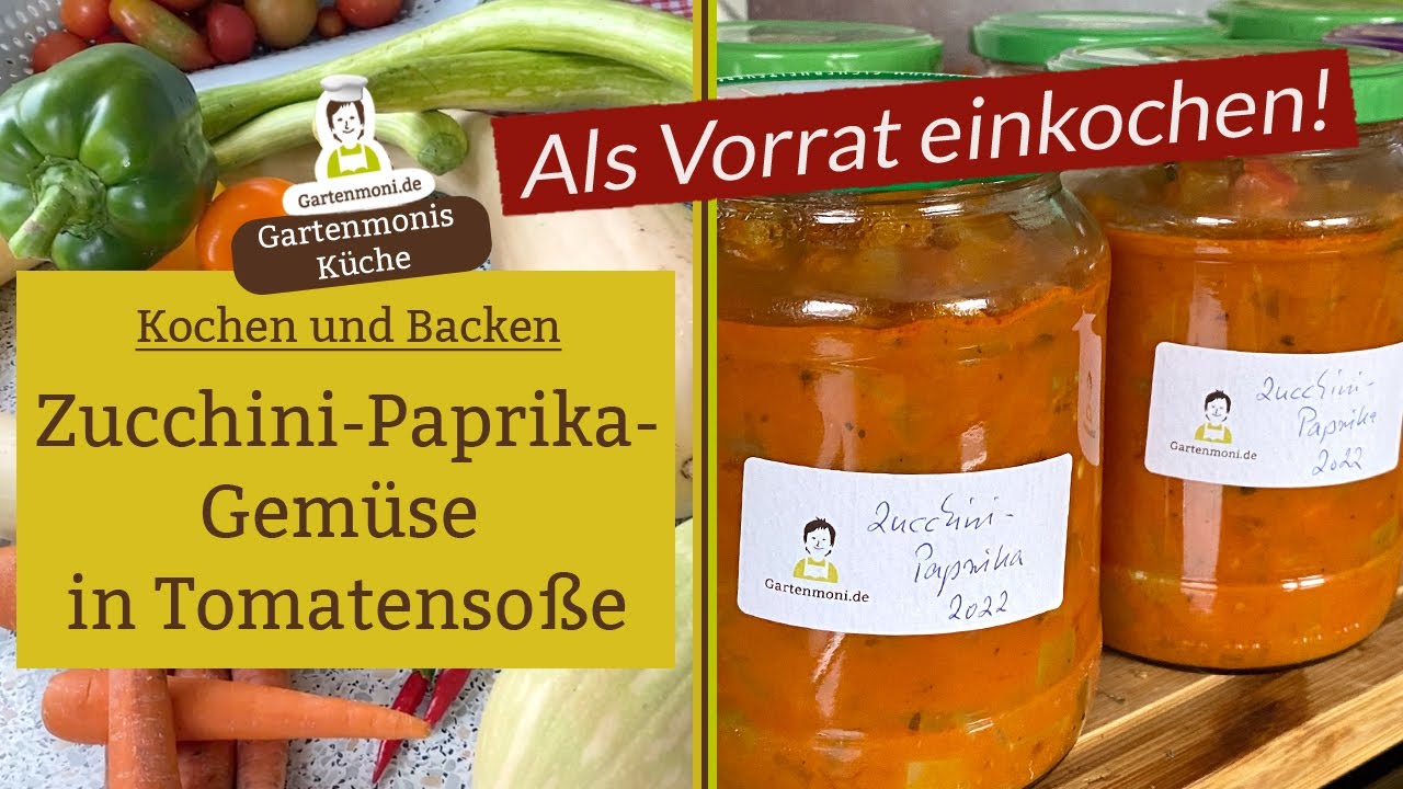 Gesunde Fertiggerichte selber machen:  Zucchini-Paprika-Gemüse in Tomatensoße als Vorrat einkochen