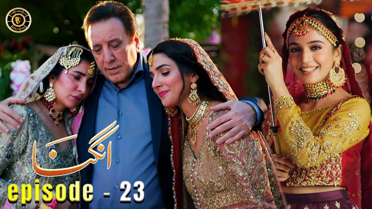 Angna Episode 23 | Laiba Khan & Ali Abbas | Top Pakistani Dramas
