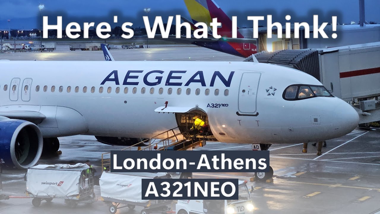 AEGEAN AIRLINES: Mid at Best?? | TRIP REPORT | London Heathrow - Athens | A321neo