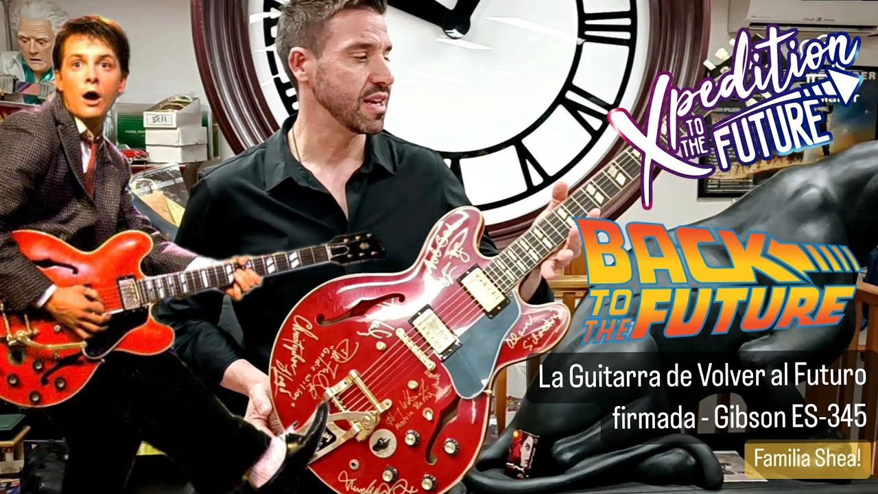 La Guitarra de Volver al Futuro firmada - Gibson ES-345 - Familia Shea!