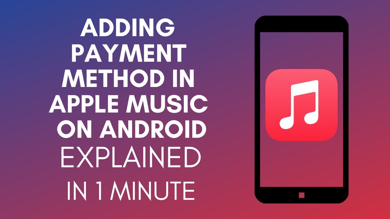 How To Add Payment Method In Apple Music On Android (2025)