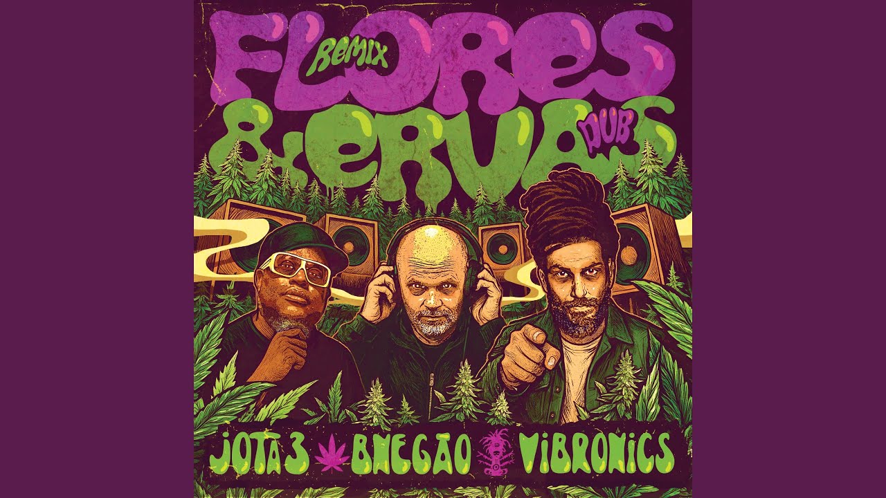 Flores e Ervas (Dub) (Remix)