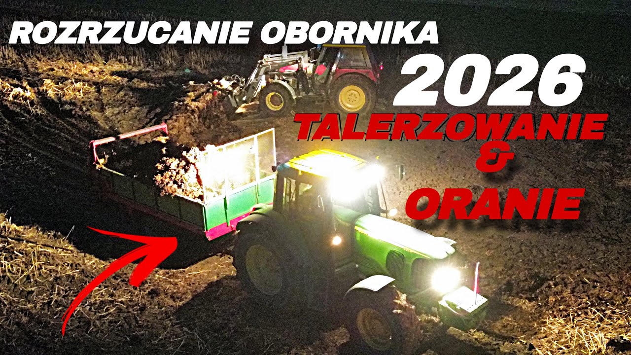 🇵🇱Johny pierwsi w gminie?🤔🔥oporowecałodobowe rozrzucanie obornika 2026🔥oraz talerz&oacute;wka orka bagnooo🔥