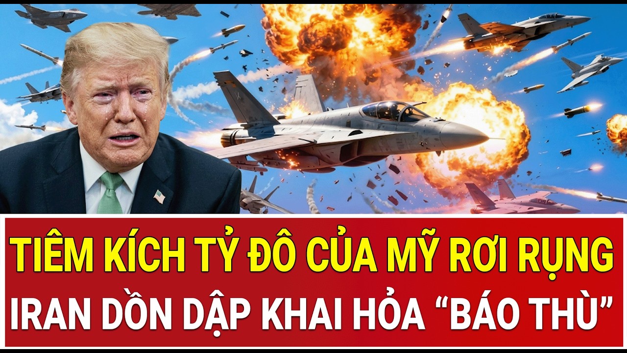 Điểm nóng thế giới 20/3: Tiêm kích tỷ đô của Mỹ rơi rụng, Iran dồn dập khai hỏa, báo thù Washington