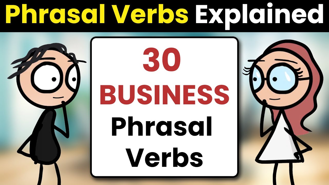 30 Phrasal Verbs for Work and Business English