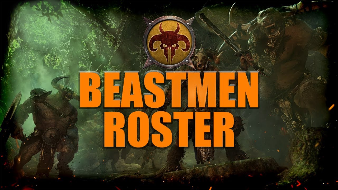 Beastmen Roster Guide (UPDATED 2021): Total War Warhammer 2