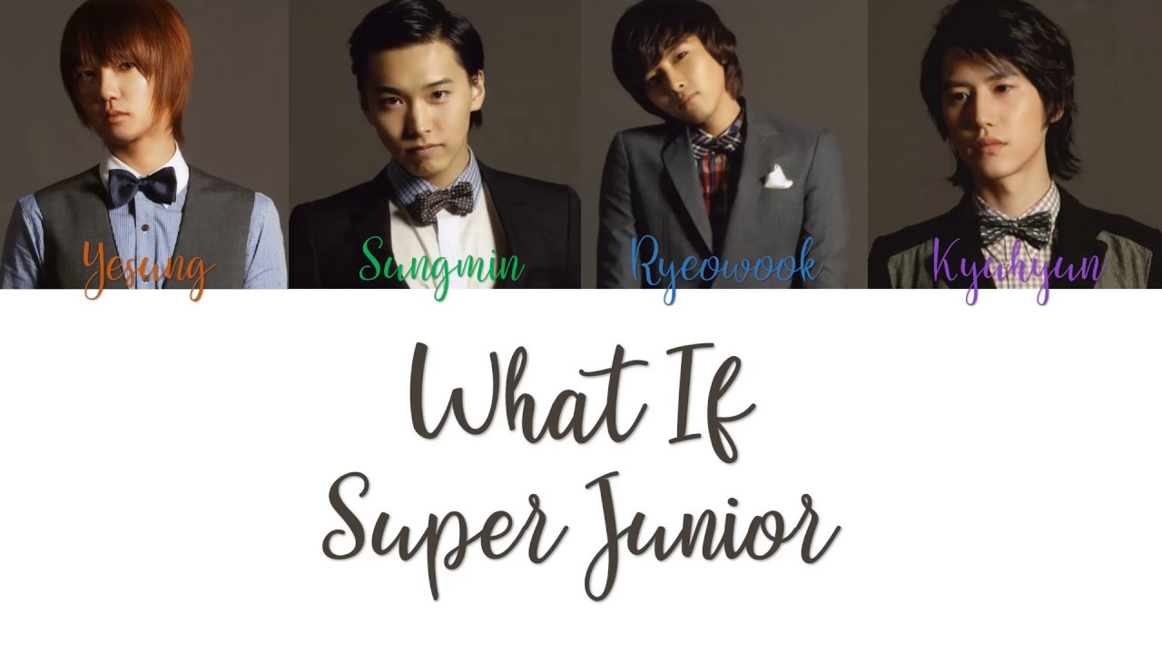 Super Junior What If Lyrics
