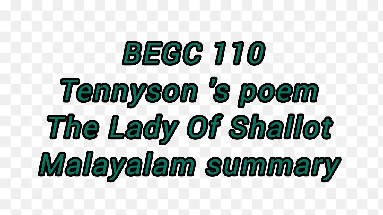 The Lady Of Shallot by Alfred Tennyson/British Literature 19th Century