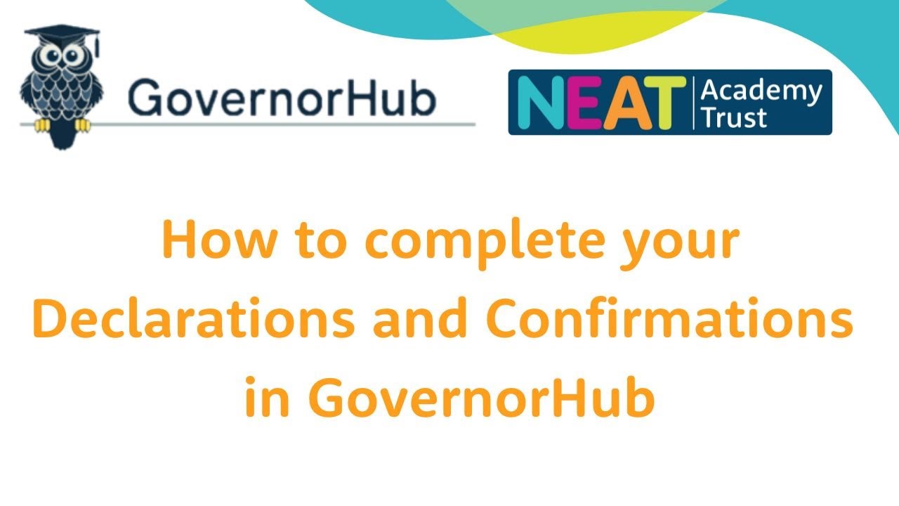 How to Complete Declarations and Confirmations in GovernorHub