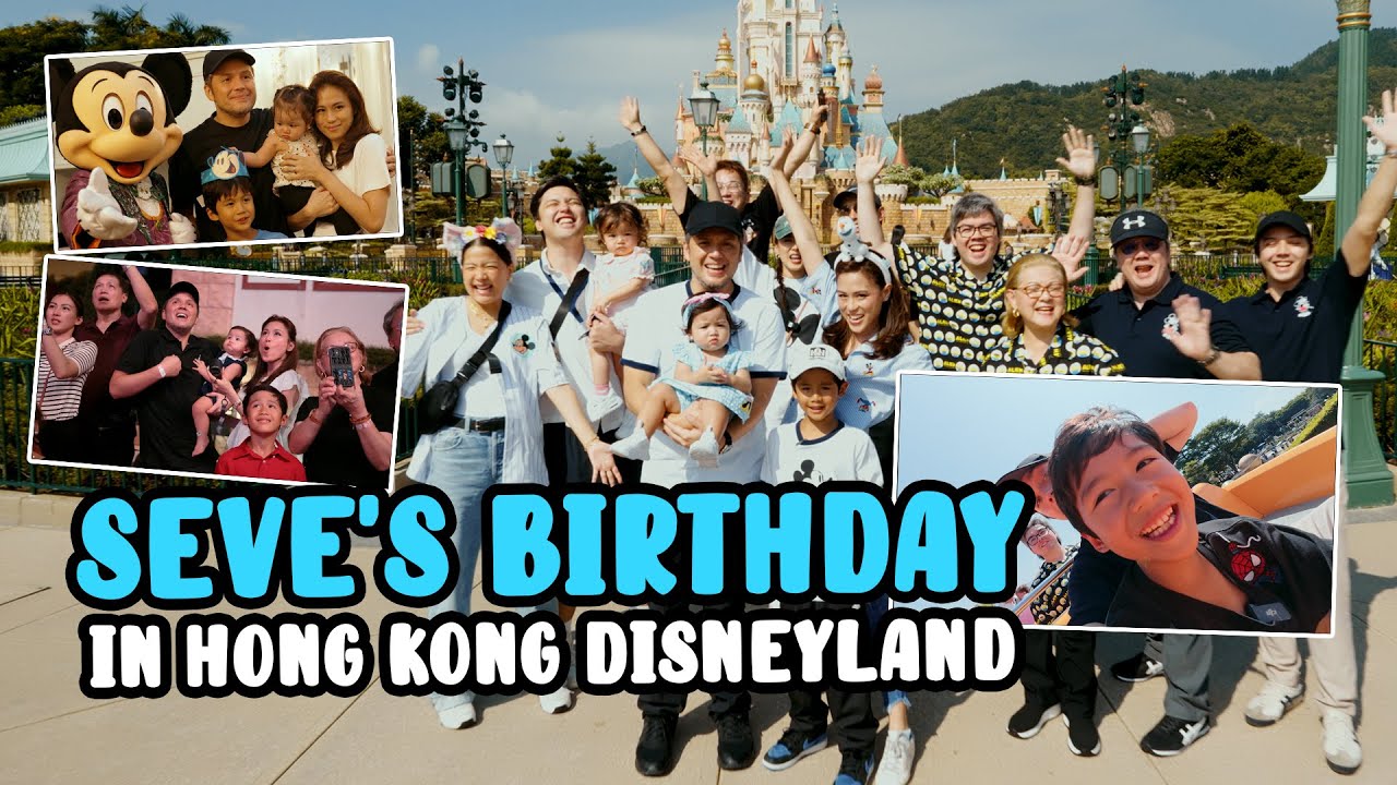 Seve's 8th Birthday in Hong Kong Disneyland | Toni Gonzaga