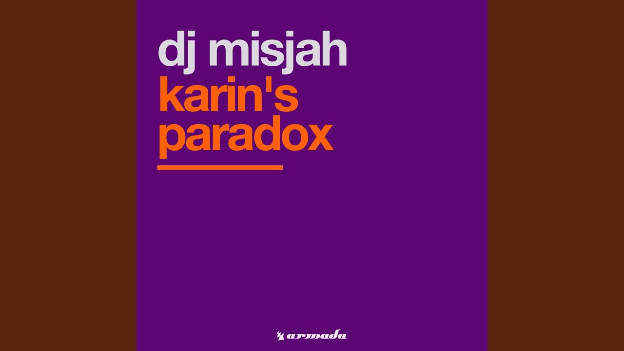 Karin's Paradox