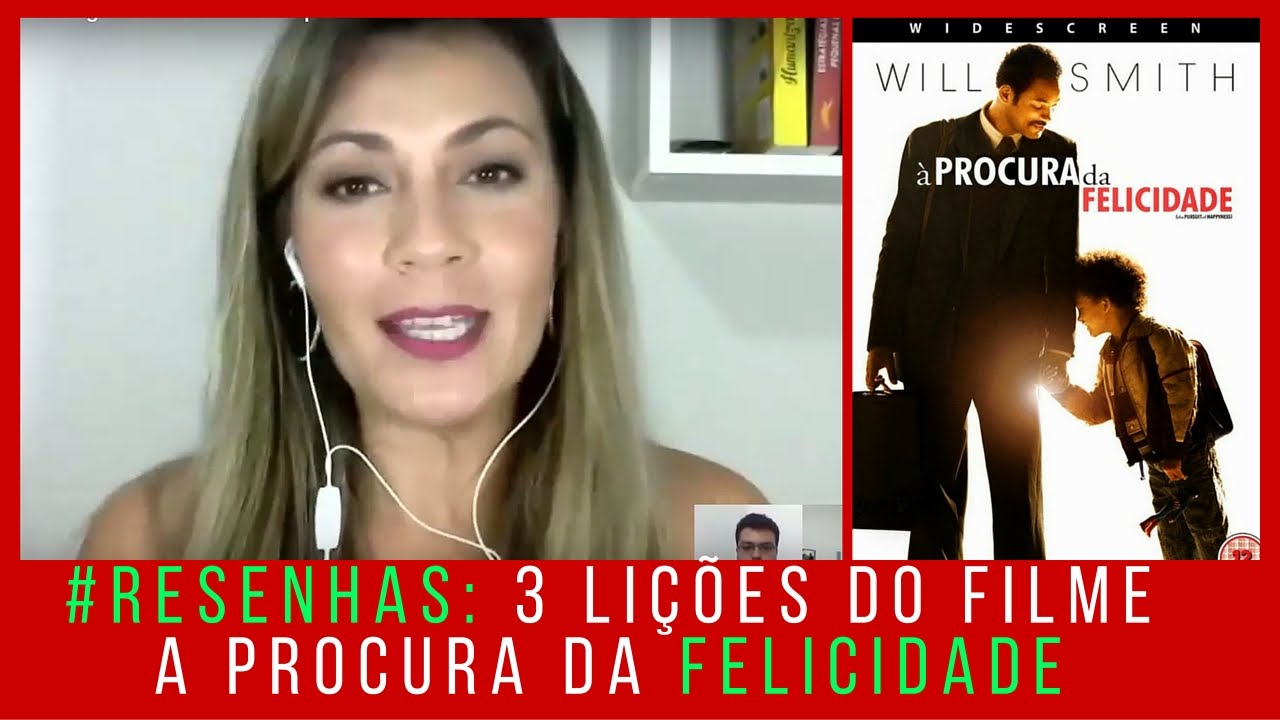 #Resenhas: 3 Lições do Filme 'A procura da Felicidade'