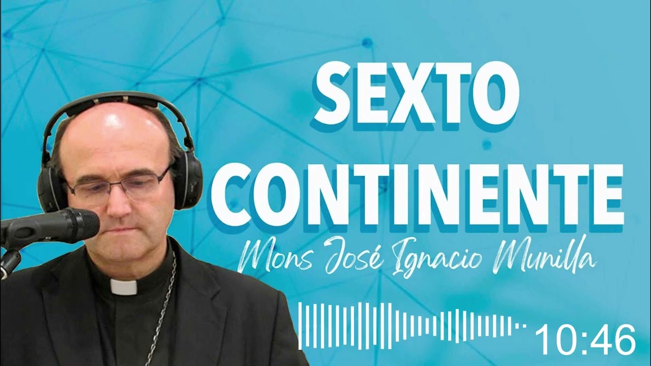 Sexto Continente 2024-7-22 Avivamiento eucarístico en EEUU -María Magdalena -Amor Matrimonial