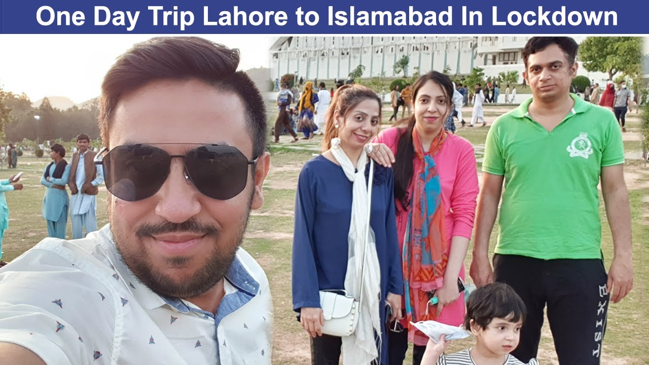 One Day Trip Lahore to Islamabad in Lockdown | Life With Bilal