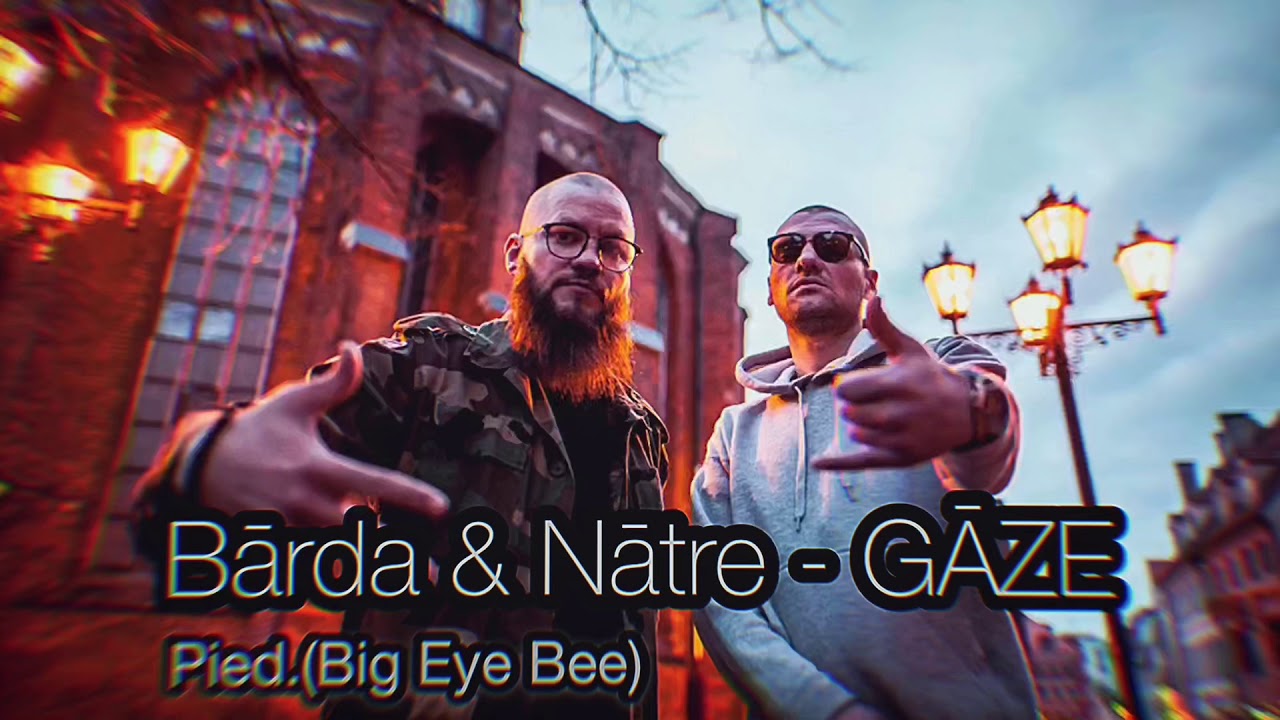 NĀTRE & BĀRDA - GĀZE