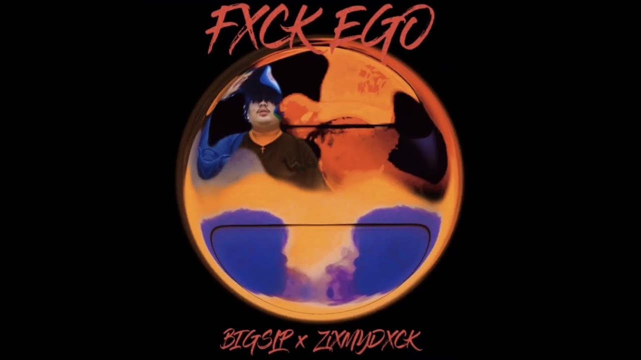 BIGSLP x ZiXMYDXCK - EGO ( OFFICIAL AUDIO )