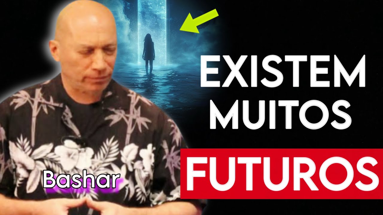 Existem MUITOS FUTUROS. Vários VOCÊ coexistindo. REALIDADES PARALELAS por BASHAR
