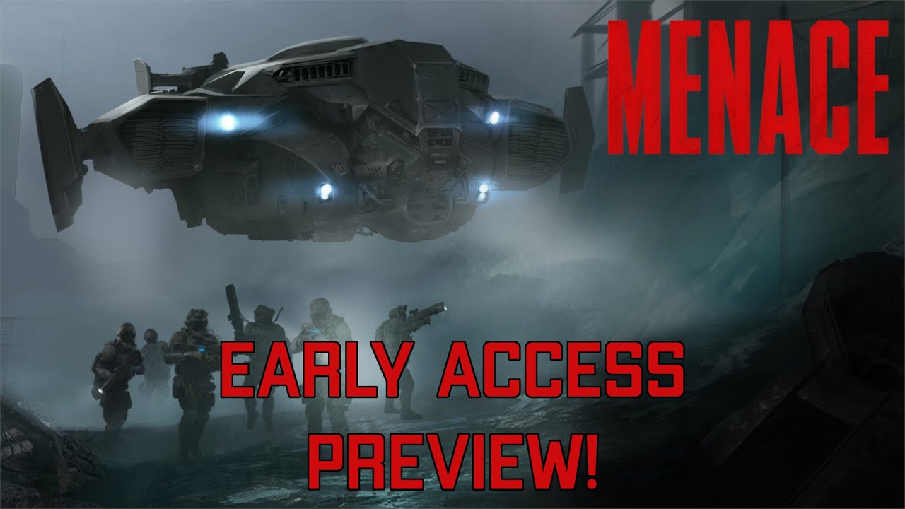 MENACE - THE EARLY ACCESS PREVIEW IS FINALLY HERE!