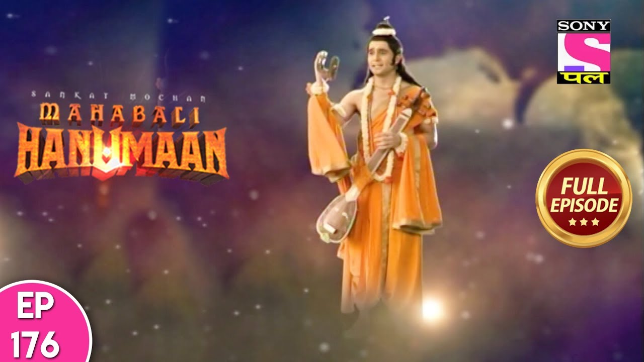 Sankat Mochan Mahabali Hanuman - Full Episode 176 - 07th  March   2018