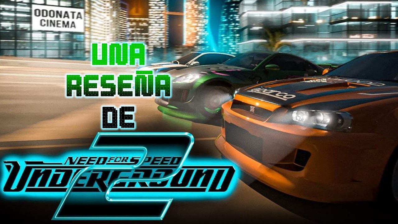 Need for Speed Underground 2 | Reseña