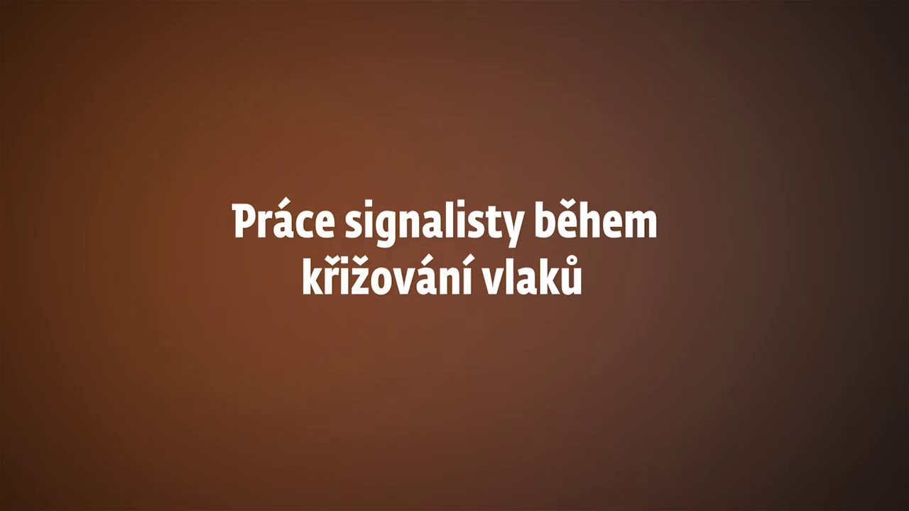 Práce signalisty během křižování vlaků