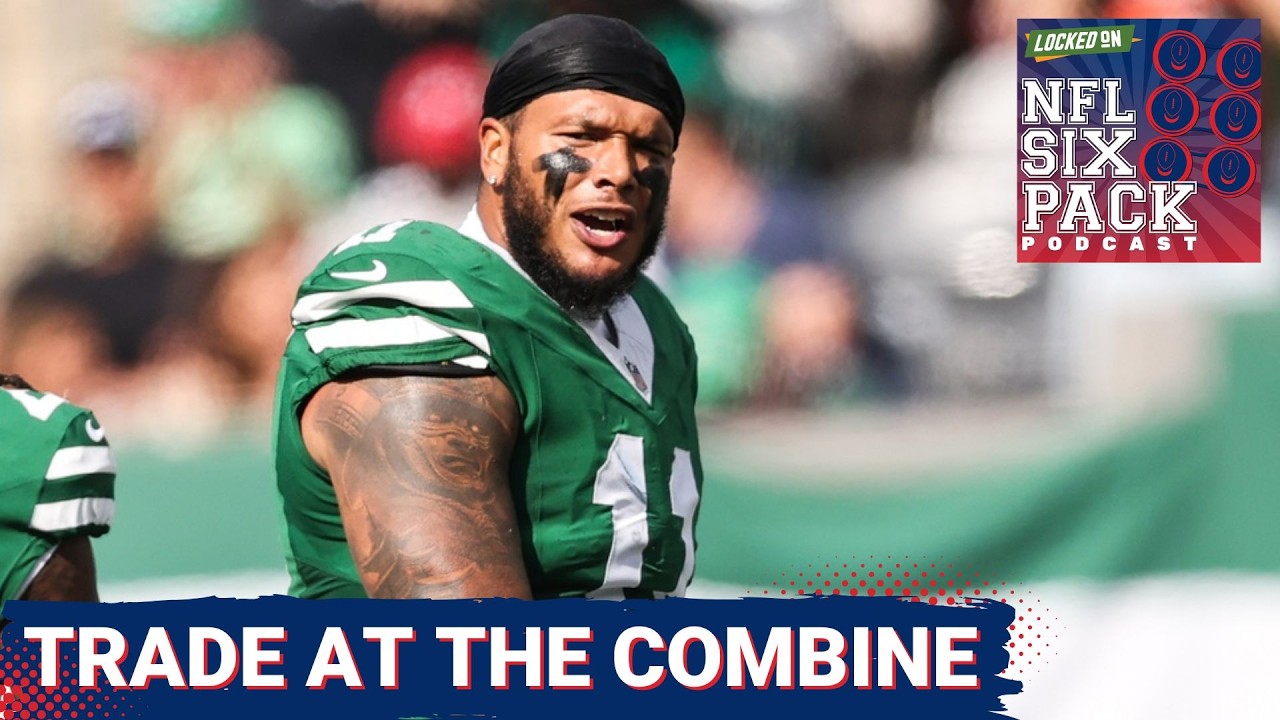 COMBINE TRADE! Tennessee Titans and New York Jets Swap Defensive Linemen, Combine Stock Up/Down