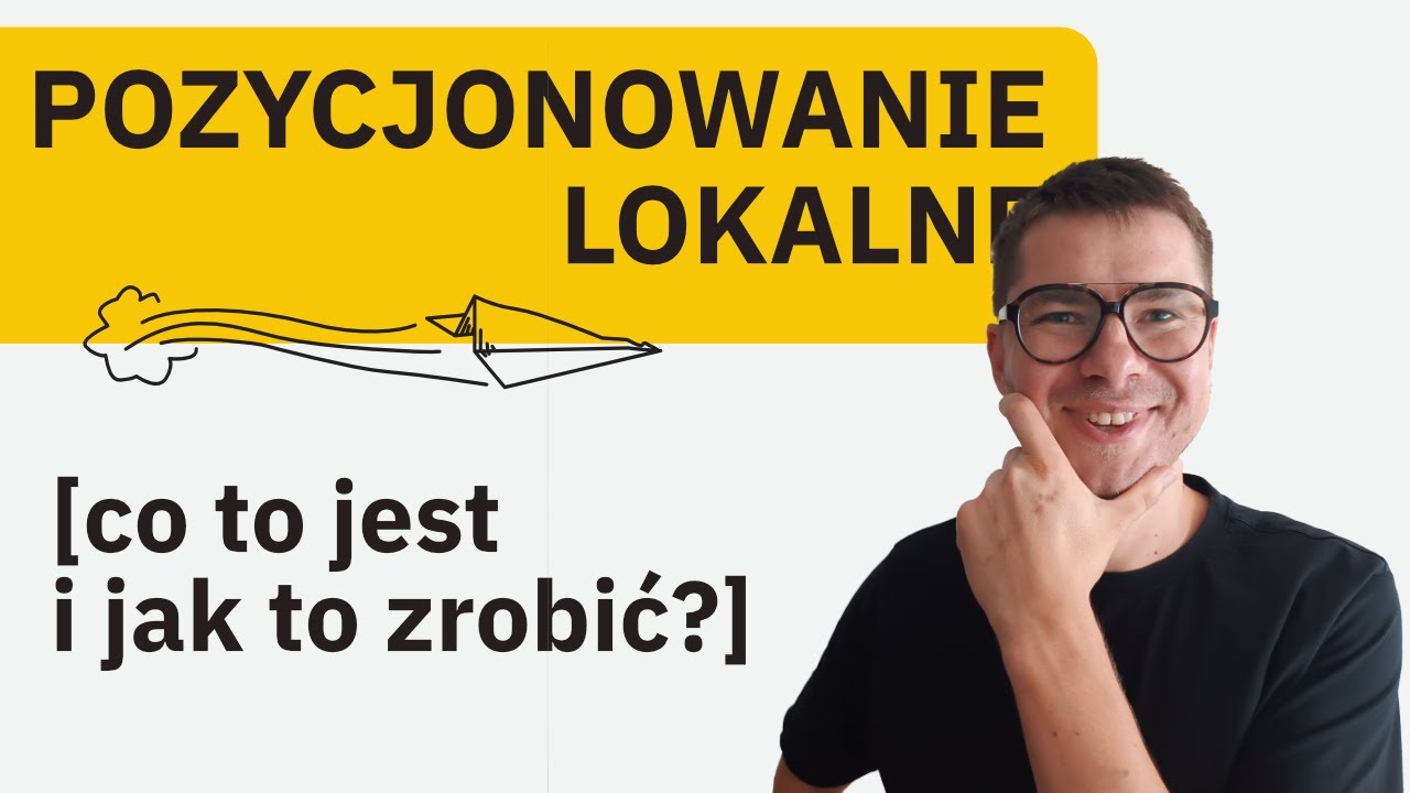 Pozycjonowanie lokalne - co to jest i jakie narzędzia będą pomocne | Pozycjonowanie lokalne
