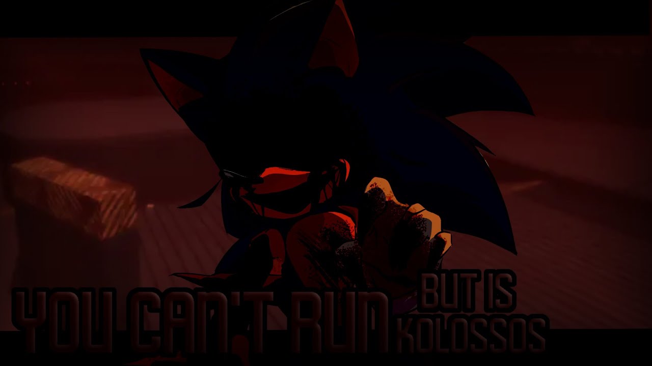 You Can't Run But Is Kolossos - FNF COVER