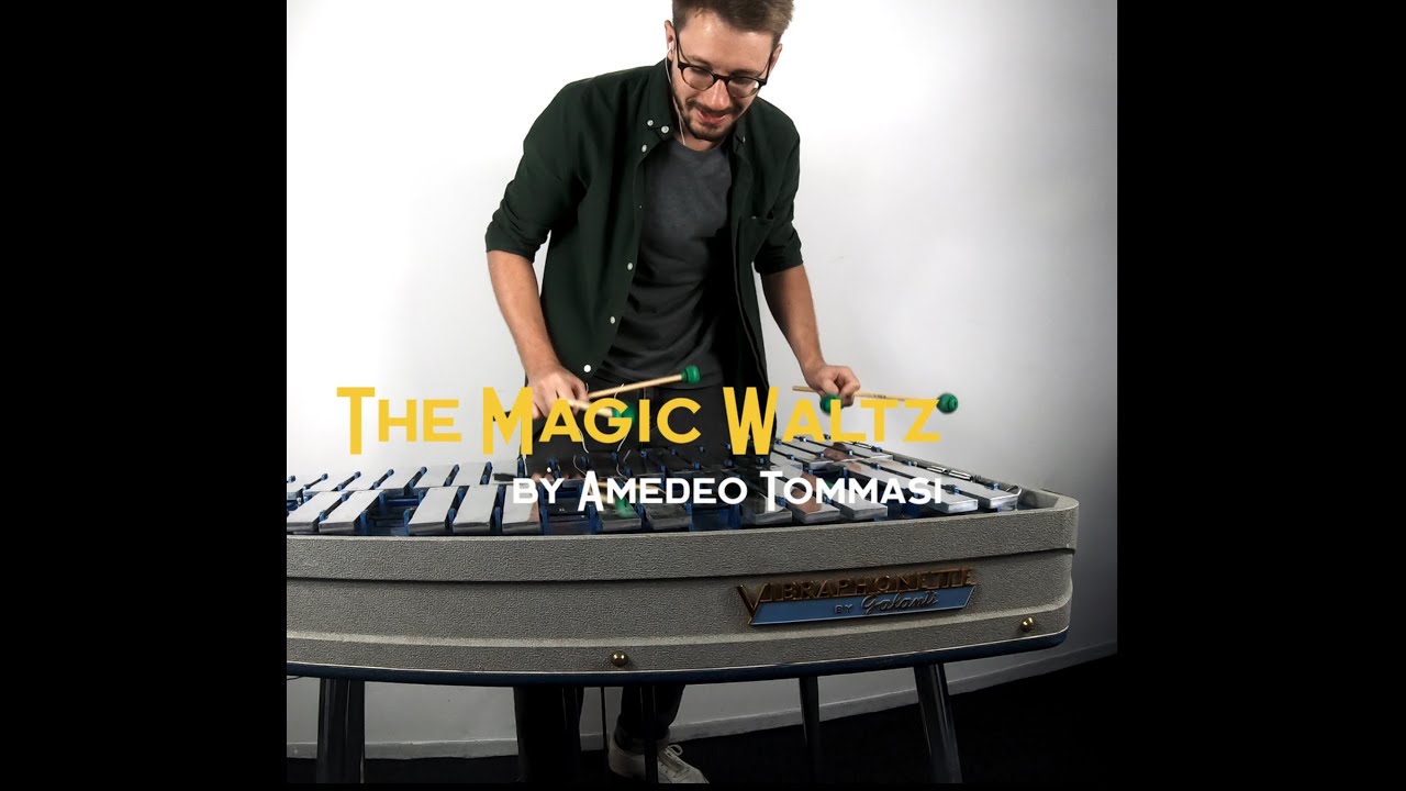 THE MAGIC WALTZ by Amedeo Tommasi | arranged for the Vibraphonette and Piano