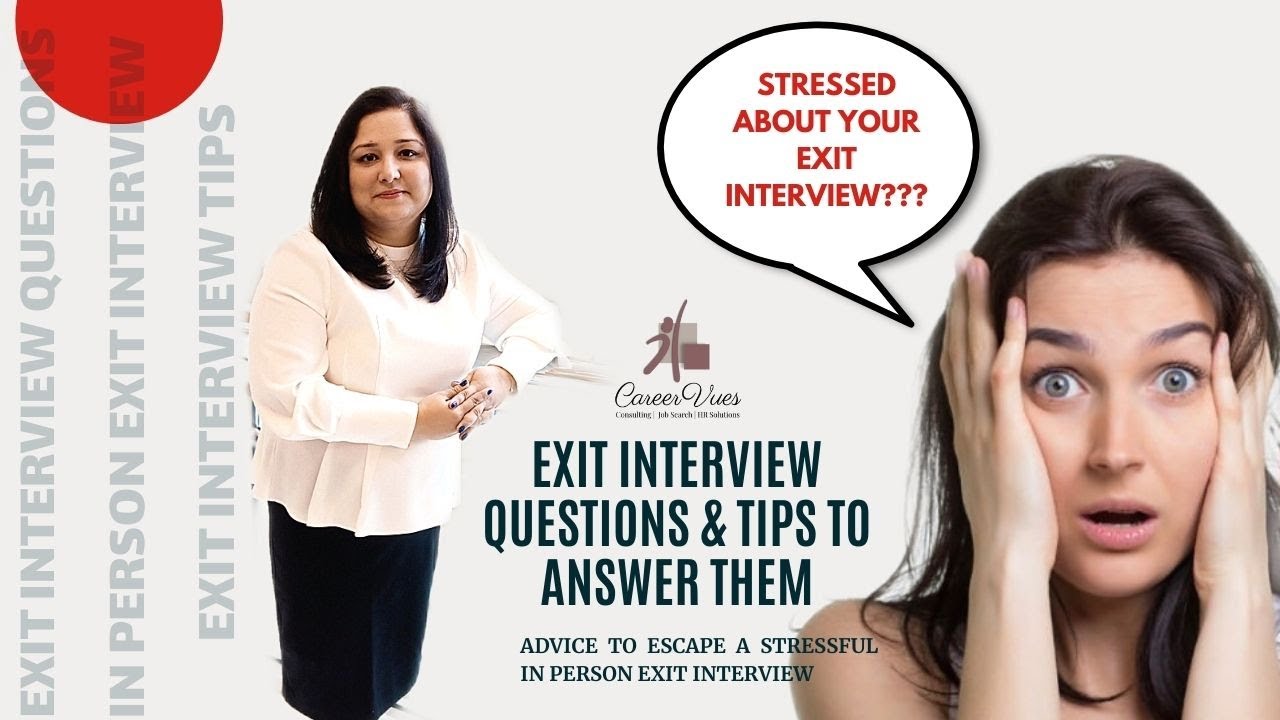 EXIT INTERVIEW QUESTIONS - TIPS & ANSWERS