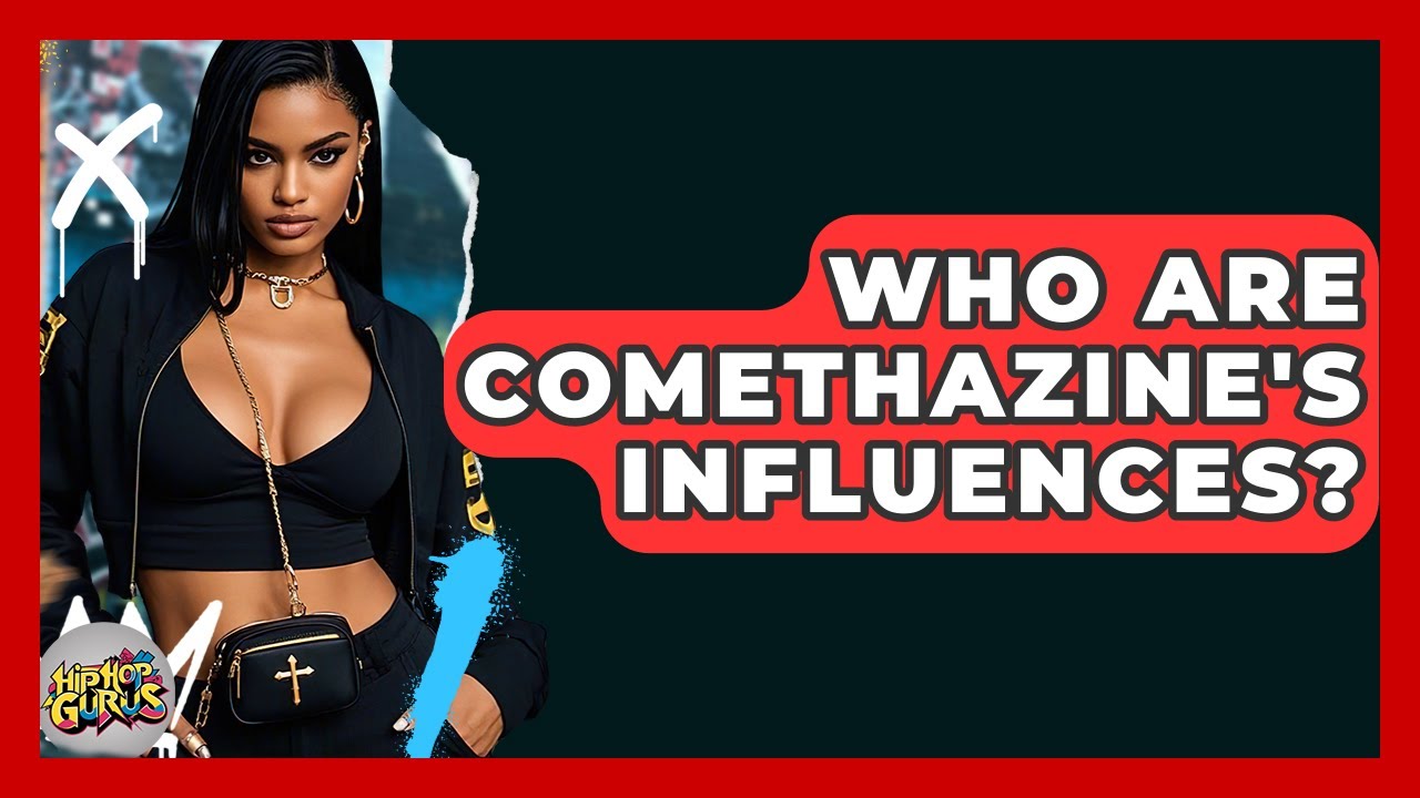 Who Are Comethazine's Influences? - Hip Hop Gurus
