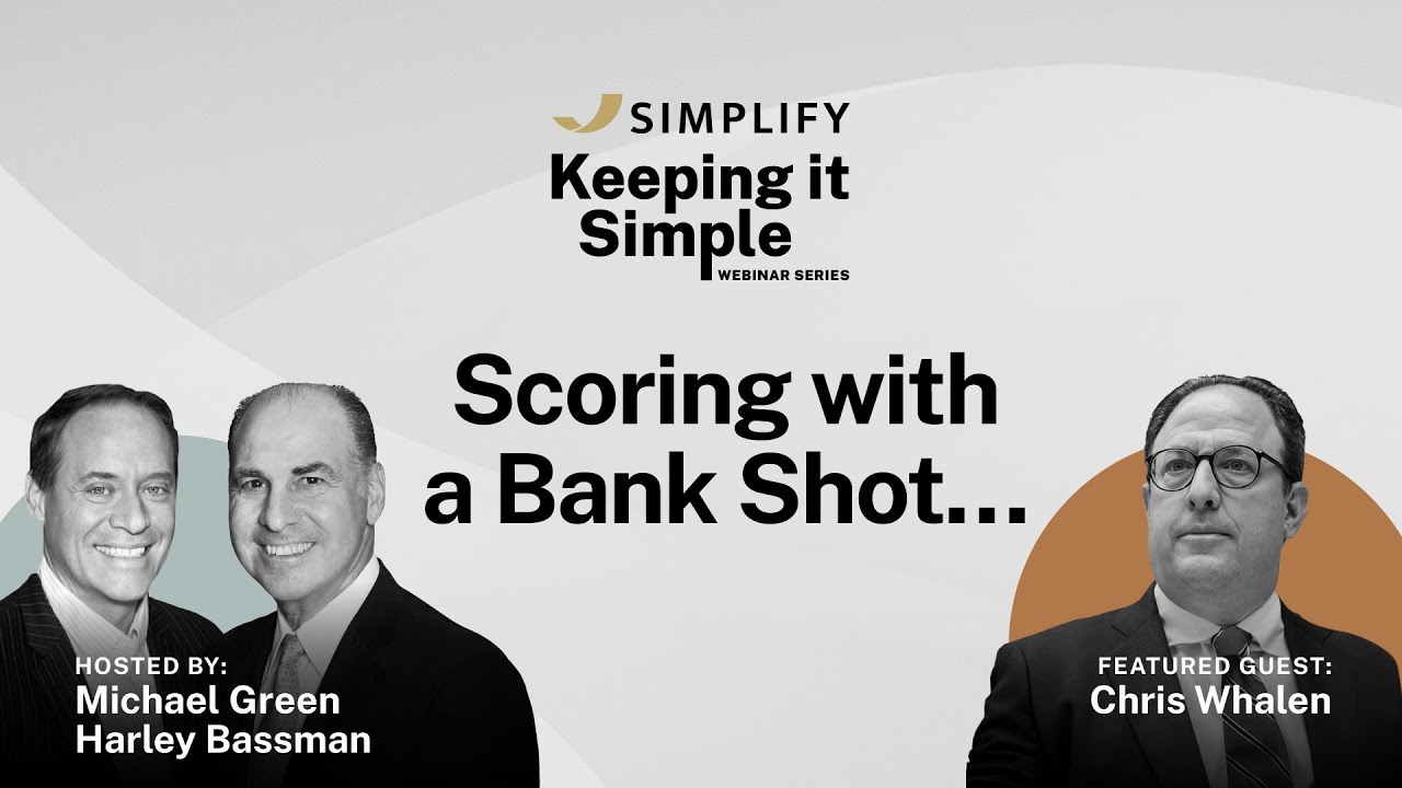 Keeping it Simple | Ep. 31: Scoring with a Bank Shot…