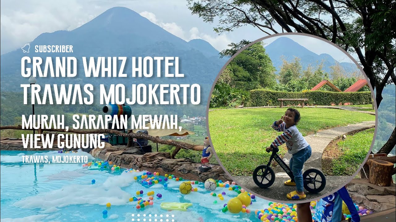 Review hotel grand whiz trawas - mojokerto l view gunung terkeren di trawas l hotel murah