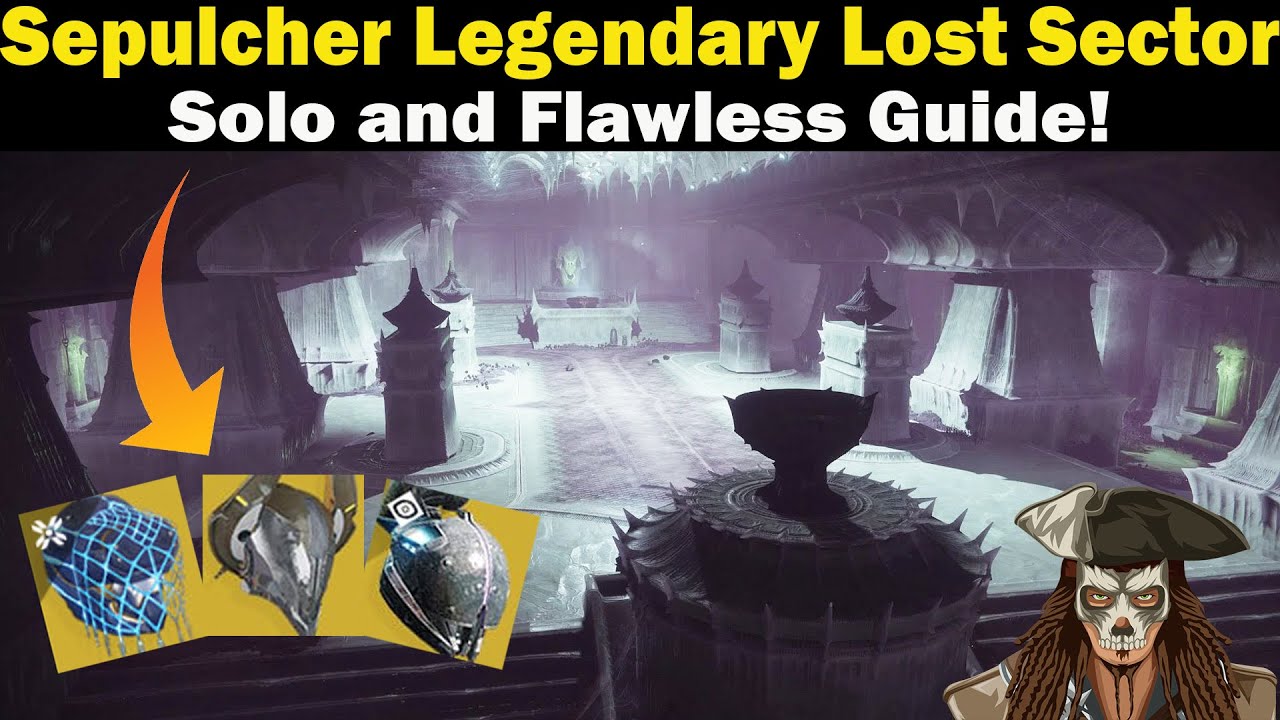 Destiny 2 | Sepulcher Legendary Lost Sector Guide | Solo | Flawless | Loadout & Strategies