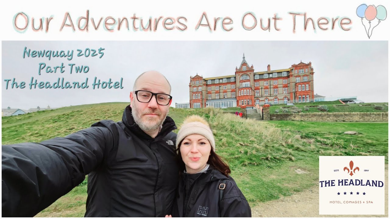 The Headland Hotel | Newquay Weekender 2025 Part Two