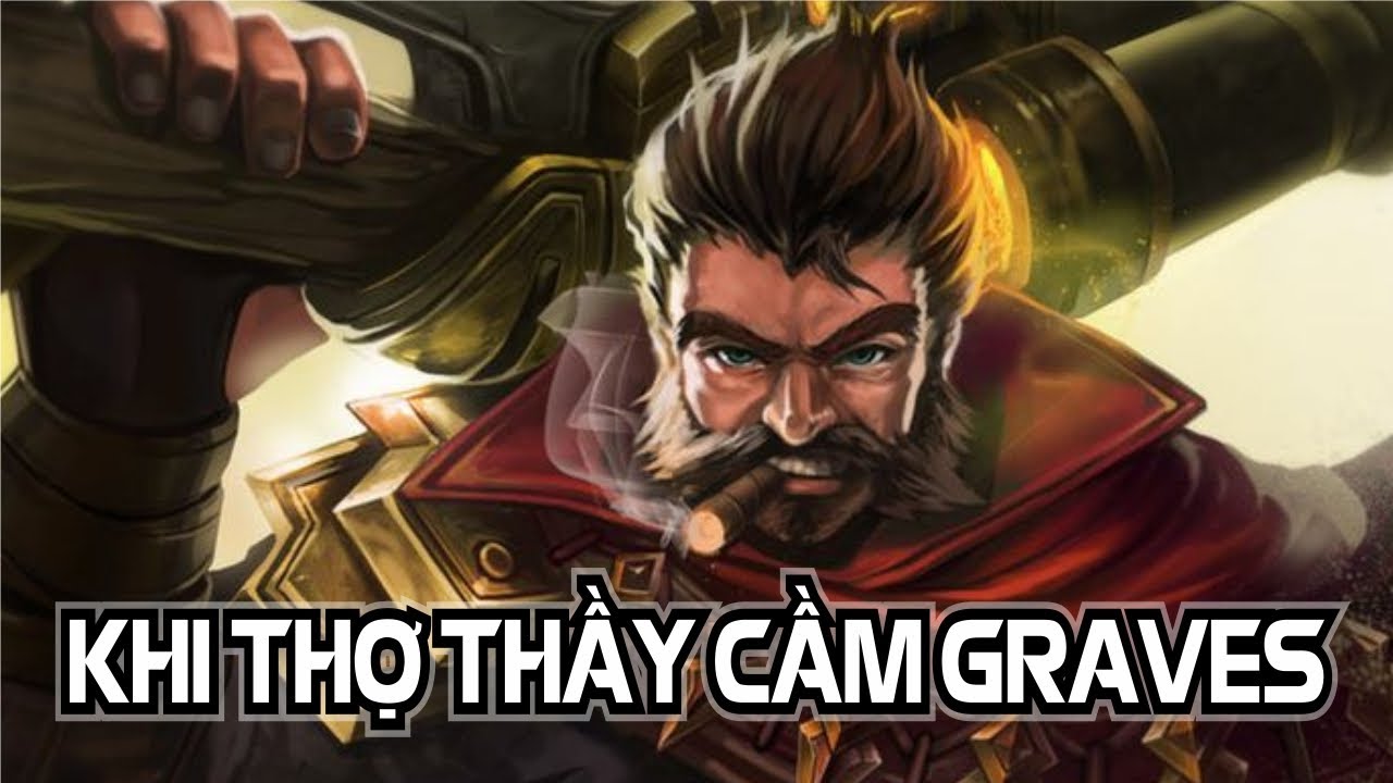 CẦM GRAVES CHỈ CẦN L&Ecirc;N ĐỒ NHƯ THROWTHI : 2 VI&Ecirc;N L&Agrave; ĐI!