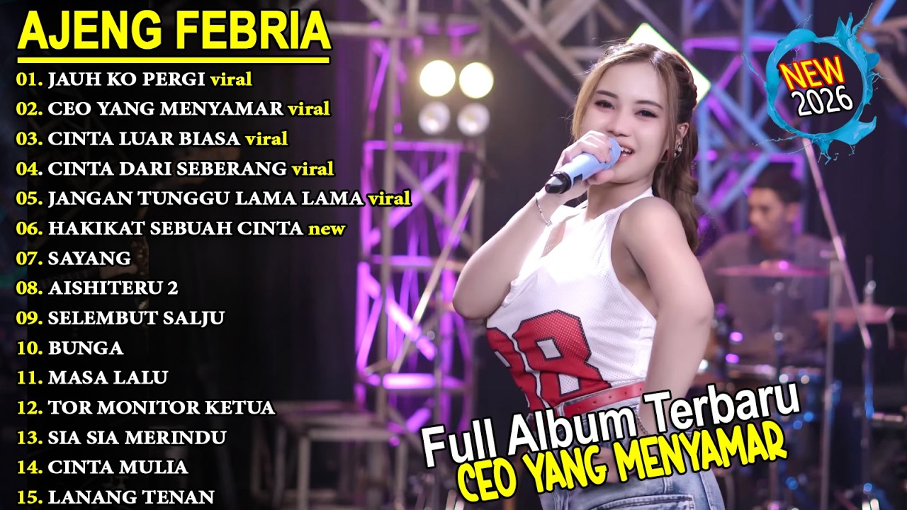 CEO YANG MENYAMAR 🎵 AJENG FEBRIA - FULL ALBUM DANGDUT KOPLO ON TRENDING - VIRAL! Fyp