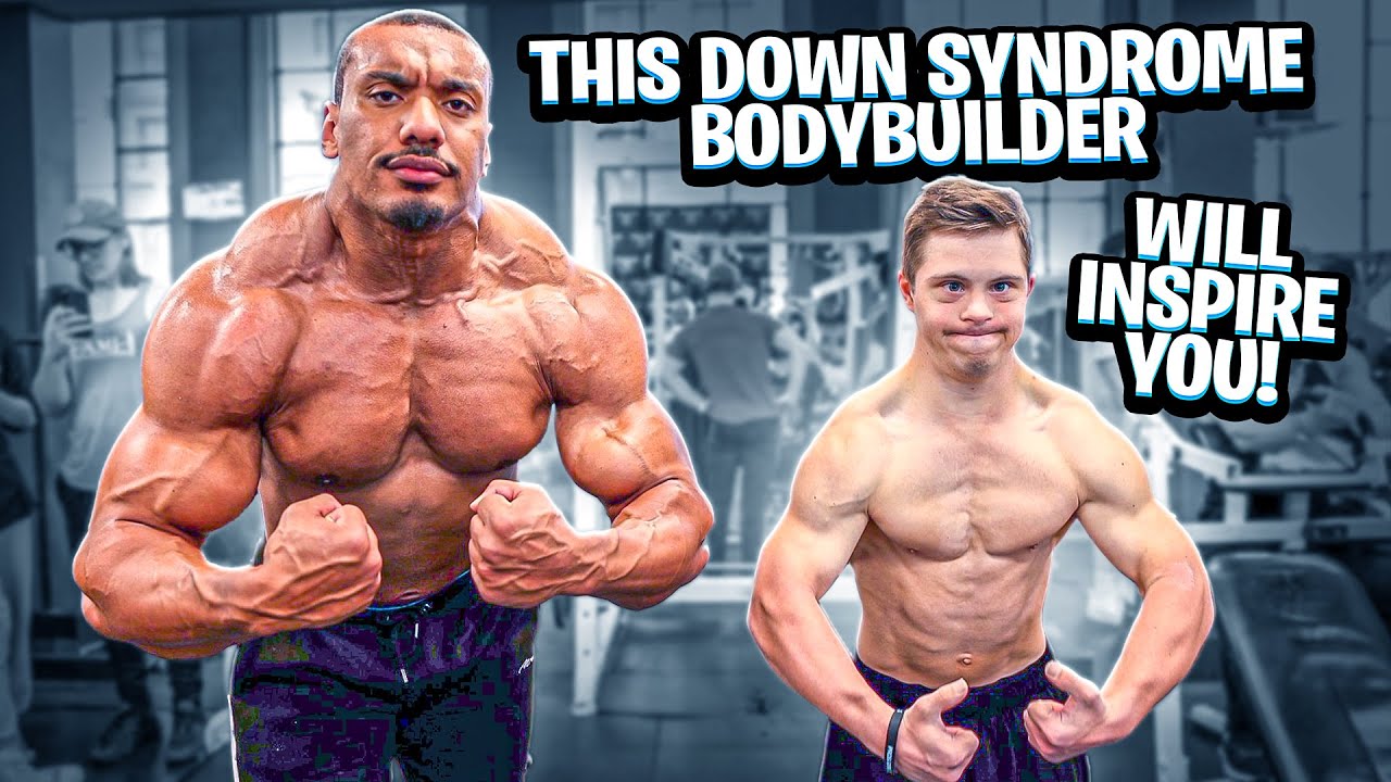 This Down Syndrome Bodybuilder Will Inspire You!