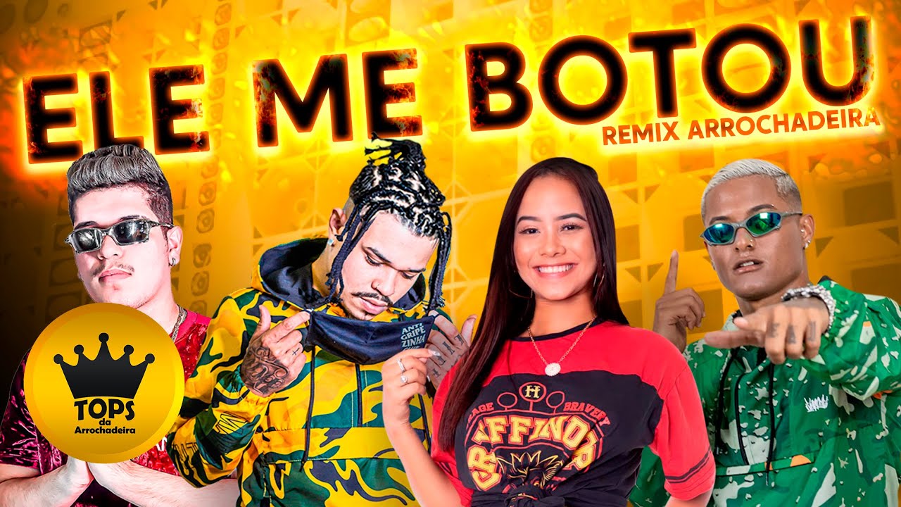 Ele Me Botou (Arrochadeira) - Teko Bolado, BregaTrap, Mc Vênus e CoutoPlay (Tops da Arrochadeira)