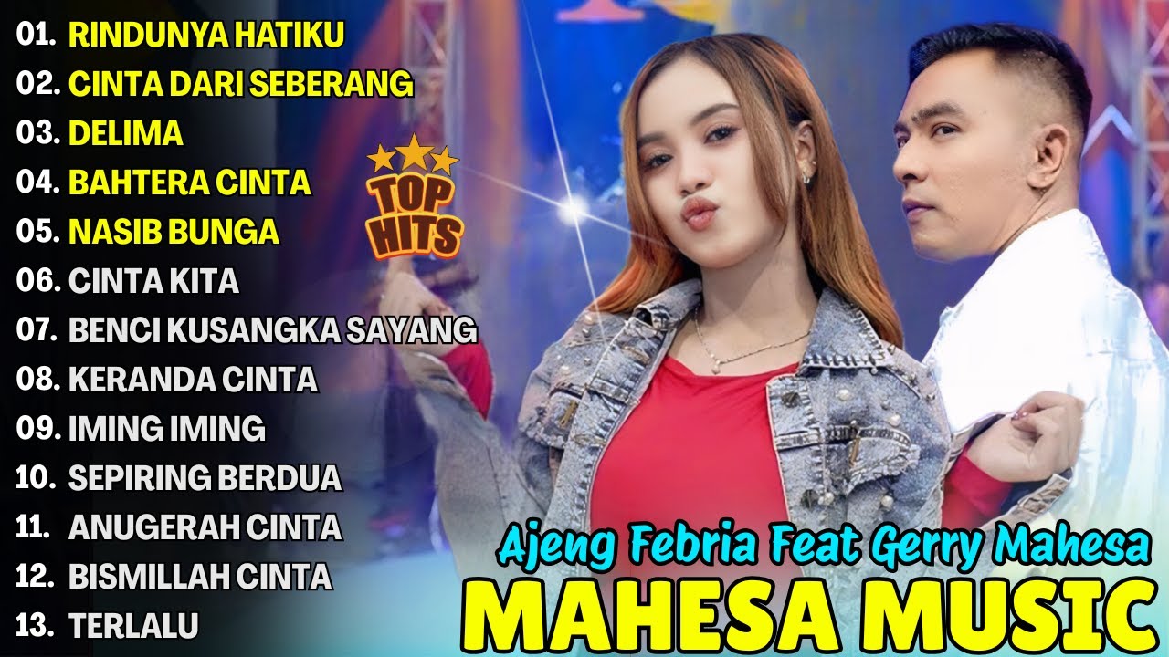 RINDUNYA HATIKU, CINTA DARI SEBERANG - AJENG FEBRIA FULL ALBUM DANGDUT KOPLO MAHESA 2025