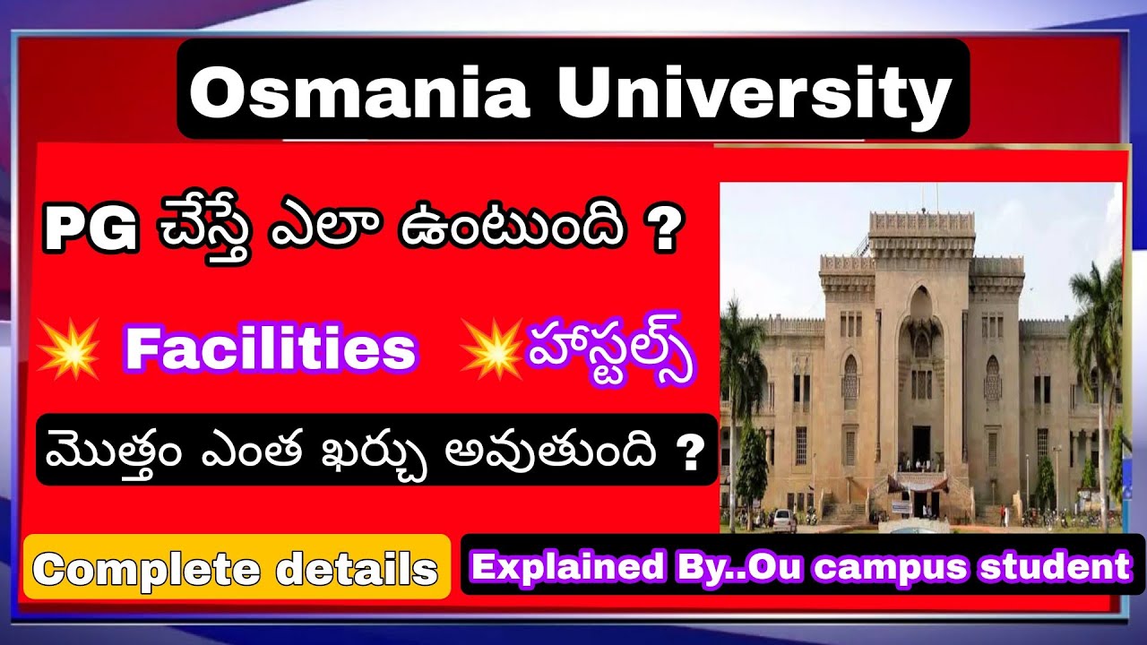 Osmania University Campus | Complete Details about Osmania University | CPGET | Ou updates