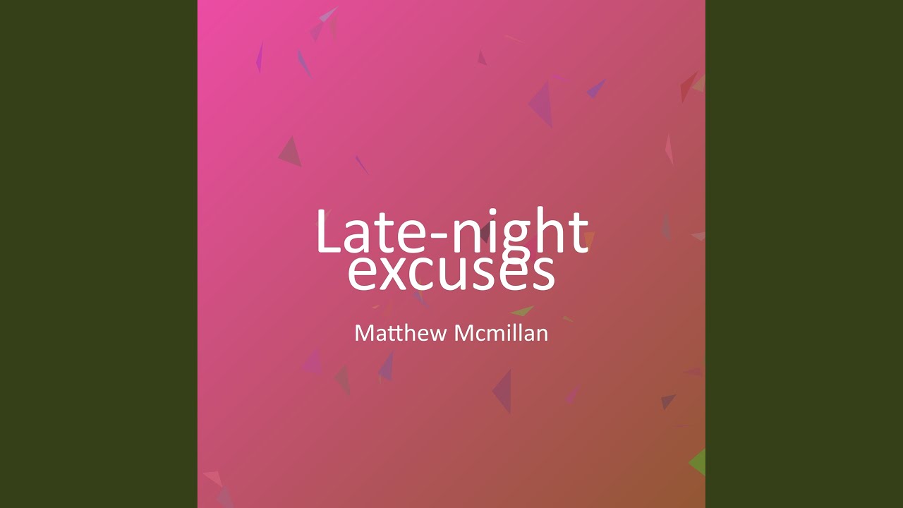 Scuzele de noapte t&acirc;rzie