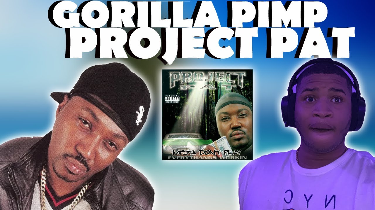 PROJECT PAT GORILLA PIMP REACTION