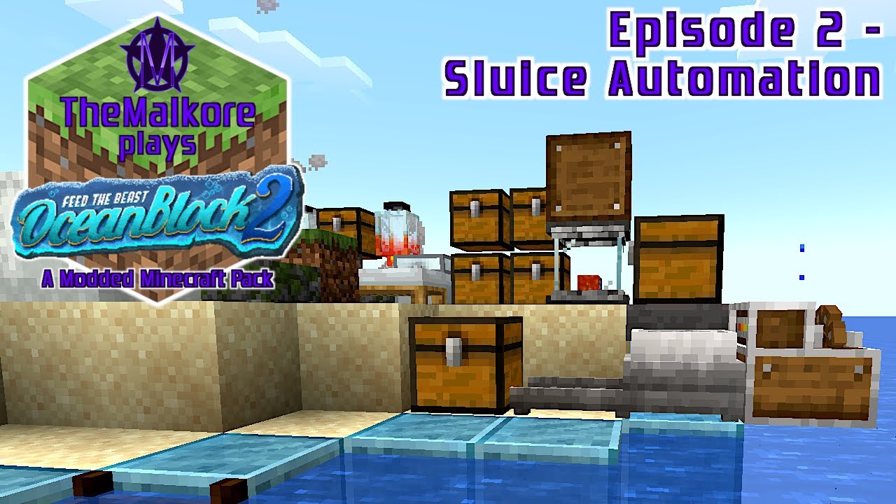 FTB - OceanBlock 2 🟣 Episode 2 🟣 Sluice Automation
