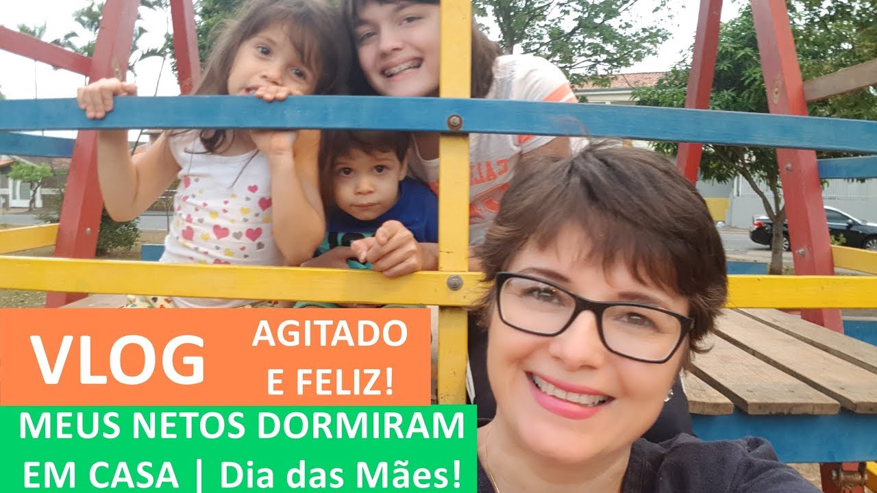 VLOG: Final de semana | Ficamos COM meus NETOS | Dia das Mães